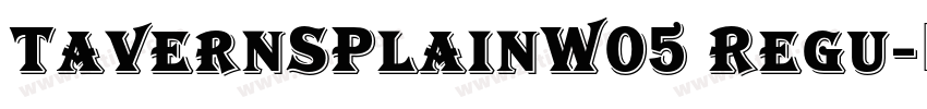TavernSPlainW05 Regu字体转换